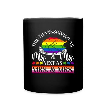 Prochain Thanksgiving en tant que femme gay et lesbienne & - Mug uni - noir - Devant