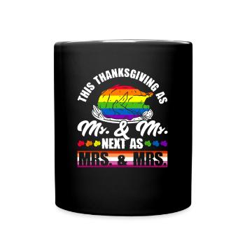 Prochain Thanksgiving en tant que femme gay et lesbienne & - Mug uni - noir - Devant
