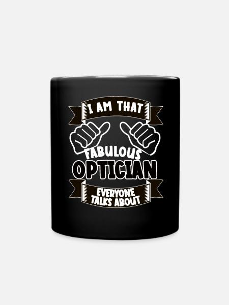 Optiker Beruf lustiger Spruch Geschenk - Tasse einfarbig - Schwarz