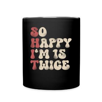 30. Geburtstag Lustiger Spruch - Tasse einfarbig - Schwarz - Vorne