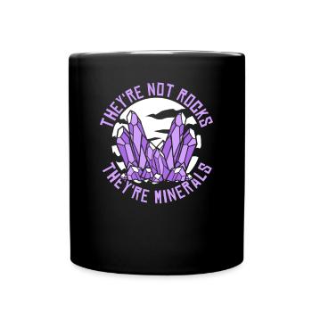 Keine Steine, sie sind Mineralien Geologe Mineral - Tasse einfarbig - Schwarz - Vorne