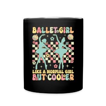 Ballettmädchen wie ein normales Mädchen Groovy Bal - Tasse einfarbig - Schwarz - Vorne