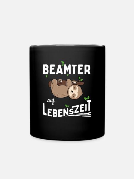Beamter auf Lebenszeit - Tasse einfarbig - Schwarz