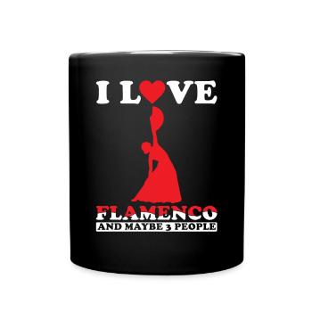 I love flamenco and maybe 3 people - Full Colour Mug - black - Front