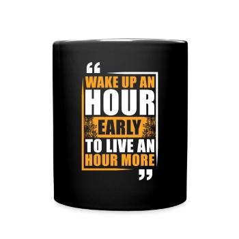 Motivation Getting Up Early Success Saying - Full Colour Mug - black - Front