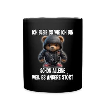Cooler Bär mit Spruch Sarkastisch Geschenk - Tasse einfarbig - Schwarz - Vorne