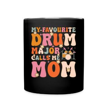 Mein Lieblings-Drummajor nennt mich Mama Groovy Dr - Tasse einfarbig - Schwarz - Vorne