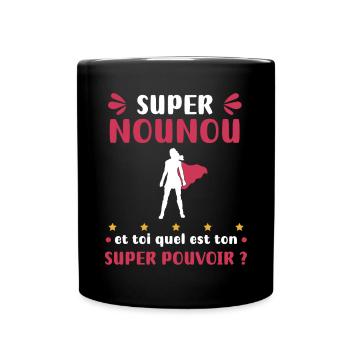 nounou super pouvoir - Mug uni - noir - Devant