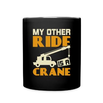 Mon autre manège est une grue - Lustiges Kranfahrer - Mug uni - noir - Devant