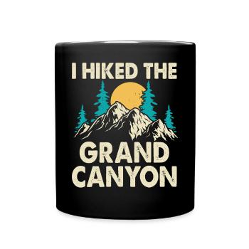 I Hiked The Grand Canyon - Full Colour Mug - black - Front