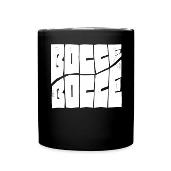 Bocce Spruch Bocce Ball mit Jack Bocci Game Bocce - Tasse einfarbig - Schwarz - Vorne