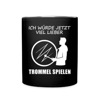 Lieber Trommeln Wunschgedanke Geschenk - Tasse einfarbig - Schwarz - Vorne