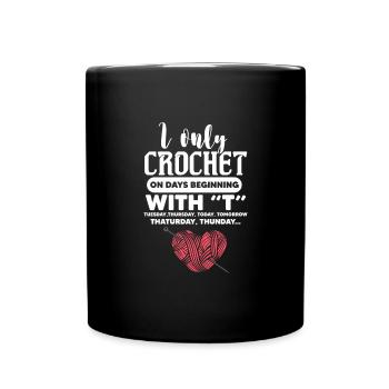 Crochet Knitting Sewing Seamstress Gift - Full Colour Mug - black - Front