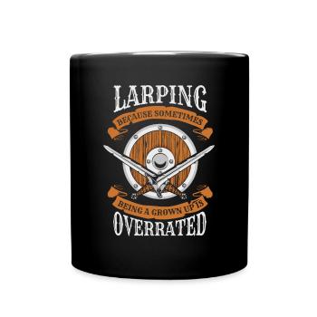 Being A Grown Up Is Overrated LARPing Weapons - Full Colour Mug - black - Front