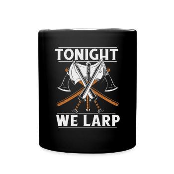 Tonight We LARP LARPing Weapons Armor Character - Full Colour Mug - black - Front