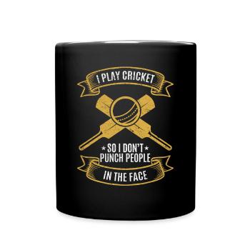 Cricketer - I play Cricket so I don't punch people - Tasse einfarbig - Schwarz - Vorne