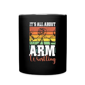 Arm Wrestling Armwrestling Arm Wrestler - Full Colour Mug - black - Front