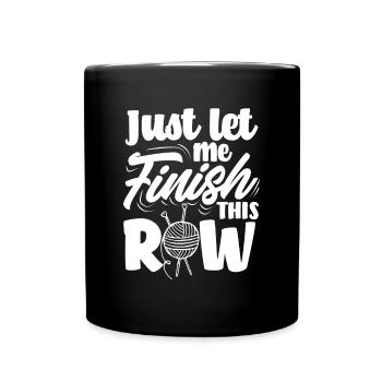 Funny Knitting Knitting Needle Gift - Full Colour Mug - black - Front