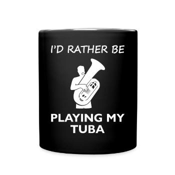 Préfère jouer du tuba Envie de musique - Mug uni - noir - Devant