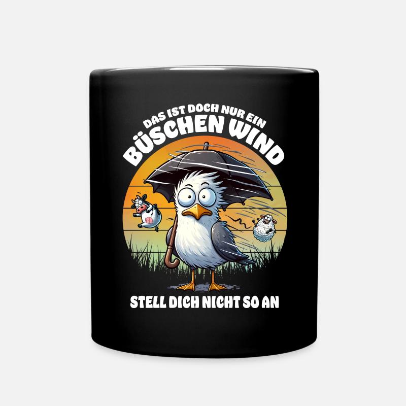 Lustige Möwe im Sturm Lustiger Spruch Büschen Wind - Tasse einfarbig - Schwarz