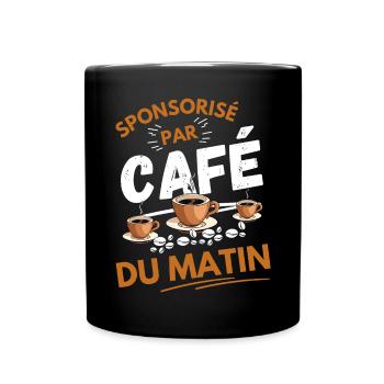 Sponsorisé par café du matin - Mug uni - noir - Devant