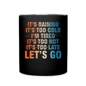 Let's Go - Motivation for Your Workout - Full Colour Mug - black - Front