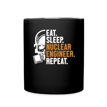 Manger Dormir Nucléaire Ingénieur Répéter l’énergie Nucléaire - Mug uni - noir - Devant