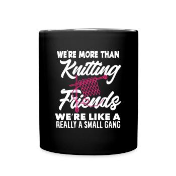 Lustiges Stricken Stricknadel Geschenk - Tasse einfarbig - Schwarz - Vorne