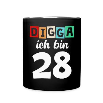 Digga Ich Bin 28 Jahre 28. Geburtstag - Tasse einfarbig - Schwarz - Vorne
