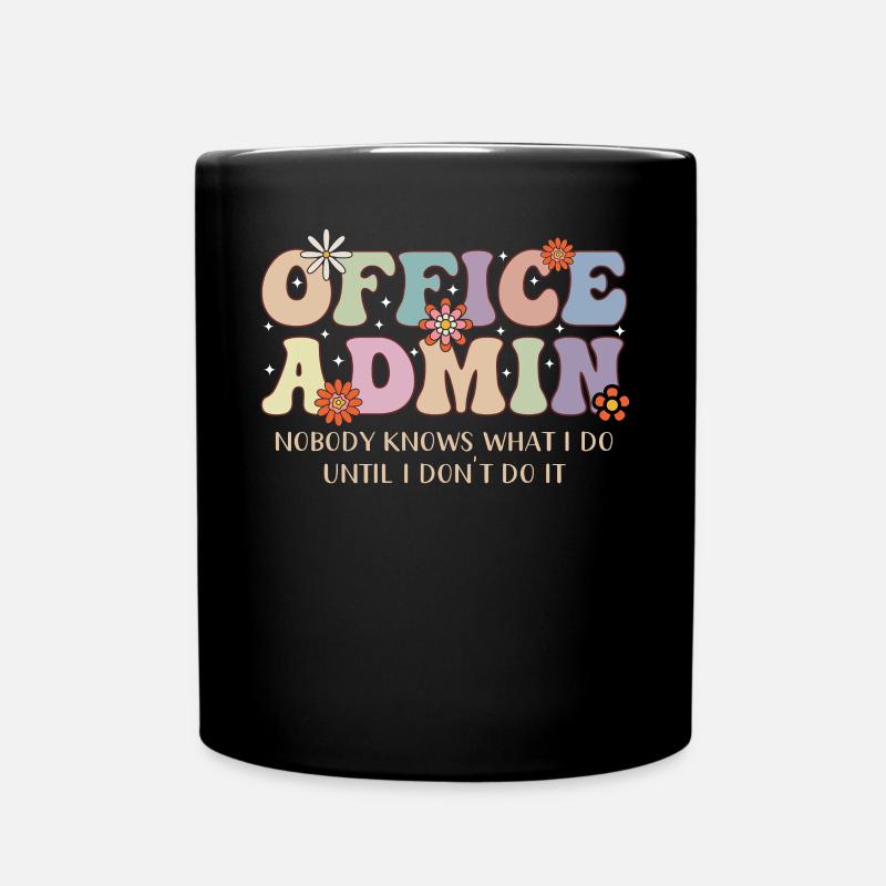 Office Admin Wertschätzung Motiv - Tasse einfarbig - Schwarz