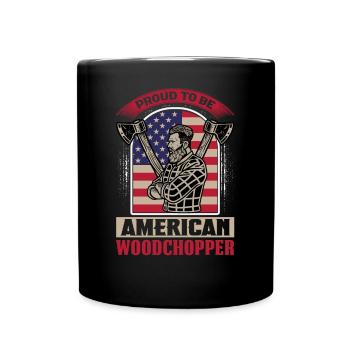 Proud American Woodchopper Woodcutter Apparel - Full Colour Mug - black - Front