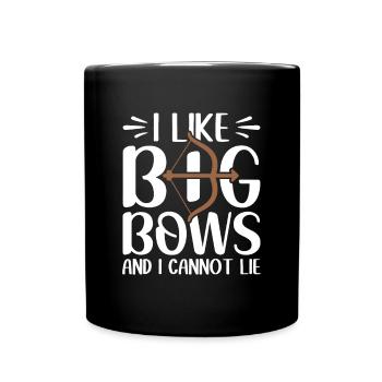 I Like Big Bows And I Cannot Lie - Archer - Full Colour Mug - black - Front