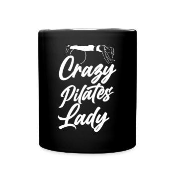 Pilates Instructor Teacher Crazy - Tasse einfarbig - Schwarz - Vorne