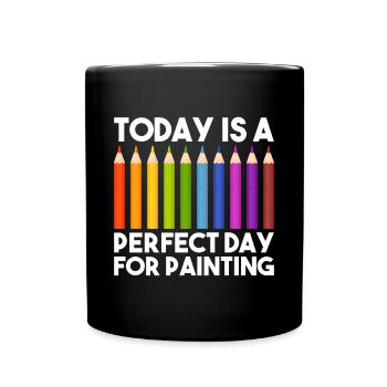 Artiste peintre aujourd’hui un jour peinture Art dicton - Mug uni - noir - Devant