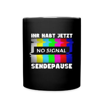 Vous avez maintenant une pause de la diffusion - Pas de signal - Mug uni - noir - Devant