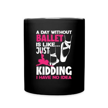 Cute Ballerina Ballet Dancer Gift - Full Colour Mug - black - Front