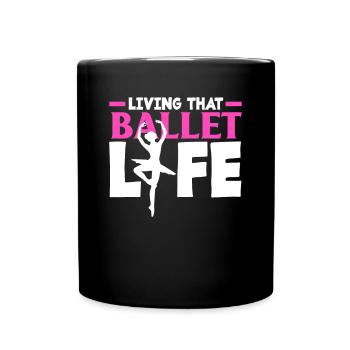 Cute Ballerina Ballet Dancer Gift - Full Colour Mug - black - Front