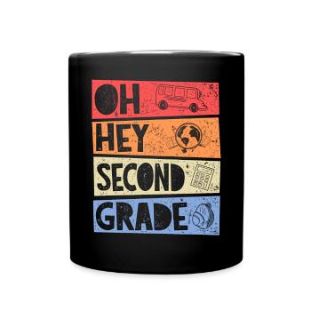 Oh Hey 2nd Grade Retro Elementary School Girl Boy - Full Colour Mug - black - Front