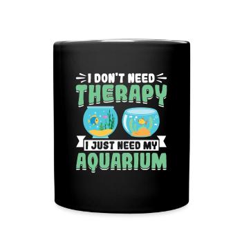 J’ai juste besoin de mon aquarium - Aquascaping Aquarium - Mug uni - noir - Devant