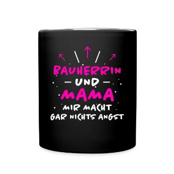Bauherrin Spruch Bauherr Lustig Bauherrin Geschenk - Tasse einfarbig - Schwarz - Vorne