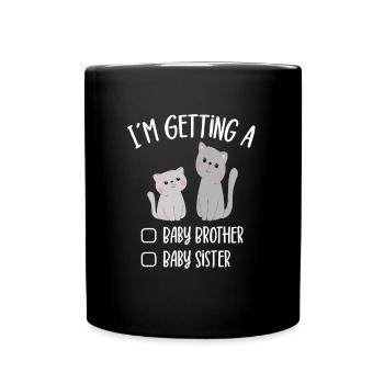 I'm Getting A Baby Brother Baby Sister Cat - Tasse einfarbig - Schwarz - Vorne
