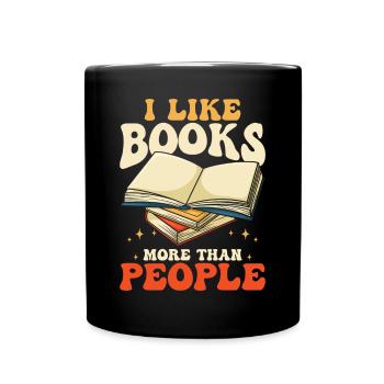 I Like Books More Than People - Full Colour Mug - black - Front