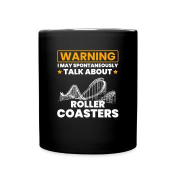 Talk Spontaneously Rollercoasters - Full Colour Mug - black - Front