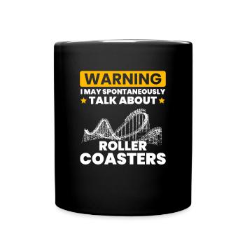 Talk Spontaneously Rollercoasters - Full Colour Mug - black - Front