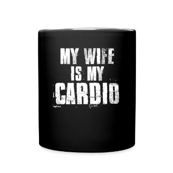 My Wife Is My Cardio Funny Husband Sayings - Full Colour Mug - black - Front