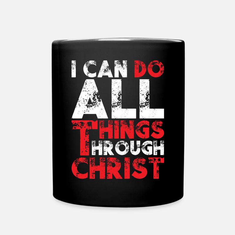 I Can Do All Things Through Christ - Full Colour Mug - black