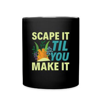 Scape It Til You Make It - Aquascaping Aquarium - Tasse einfarbig - Schwarz - Vorne