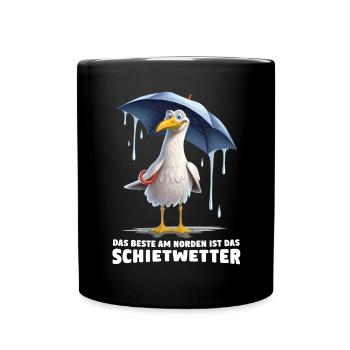 Schietwetter Spruch – Lustige Möwe Norden Küste - Tasse einfarbig - Schwarz - Vorne