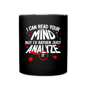 I Can Read Your Mind Professional Forensic Gift - Full Colour Mug - black - Front