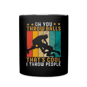 Oh tu lances des balles, c’est cool, je lance des gens - Mug uni - noir - Devant